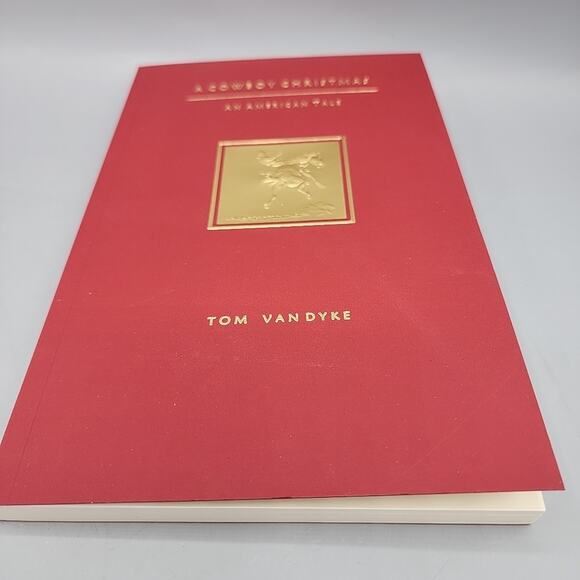 A Cowboy Christmas An American Tale Tom Van Dyke Signed New - Picture 8 of 9